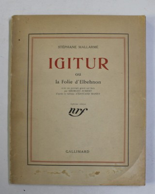 IGITUR par STEPHANE MALLARME , avec un portrait grave sur bois par GEORGES AUBERT , 1925 foto