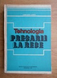 Constantin Iliescu - Tehnologia presarii la rece