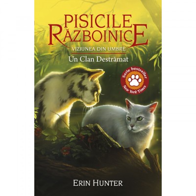 Pisicile razboinice vol.33-Viziunea din umbre.Un clan destramat, Erin Hunter foto