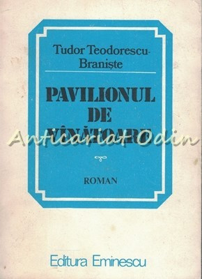 Pavilionul De Vinatoare - Tudor Teodorescu Braniste