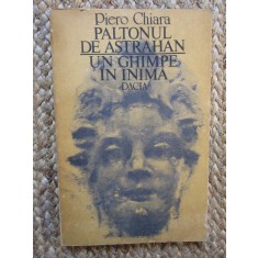Paltonul De Astrahan. Un Ghimpe In Inima - Piero Chiara