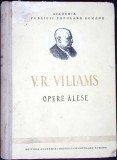 OPERE ALESE VOL.1 LUCRARI DE PEDOLOGIE (1898-1931)-V.R. VILIAMS-346489