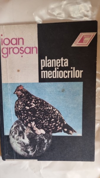 PLANETA MEDIOCRILOR - IOAN GROSAN