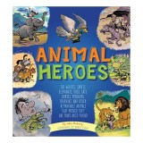 Carte "Animal Heroes" - 40 Povești Amuzante cu Eroi Animale, Ilustrații, Pentru Copii 9-12 Ani