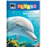 B&aacute;ln&aacute;k &eacute;s delfinek - Mi Micsoda Olvas&oacute; - Christina Braun