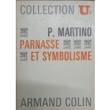 PARNASSE ET SYMBOLISME-P. MARTINO-238502