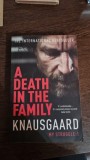 Knausgaard Karl Ove - A death in the family: My struggle book 1