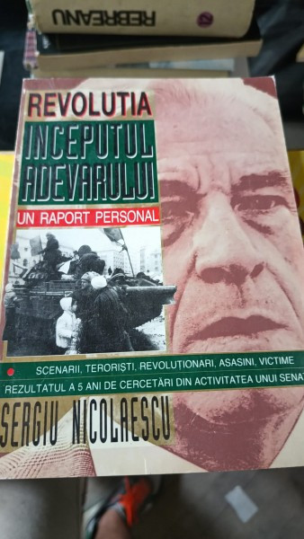 Revolutia Inceputul Adevarului - Sergiu Nicolaescu