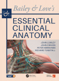 Bailey &amp; Love&#039;s Essential Clinical Anatomy | John Lumley, John Craven, Peter Abrahams, Richard Tunstall