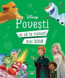 Disney. Povești ca să te cunoști mai bine - Paperback brosat - Disney - Litera mică