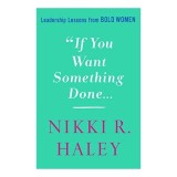 If You Want Something Done