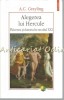 Alegerea lui Hercule - A.C. Grayling, Filosofie, Plural, Polirom, 2009, 210 pagini