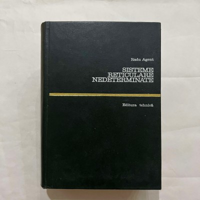Radu Agent - Sisteme reticulare nedeterminate foto