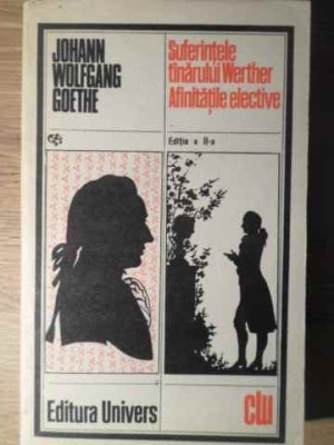 SUFERINTELE TANARULUI WERTHER. AFINITATI ELECTIVE-JOHANN WOLFGANG GOETHE-257051 foto