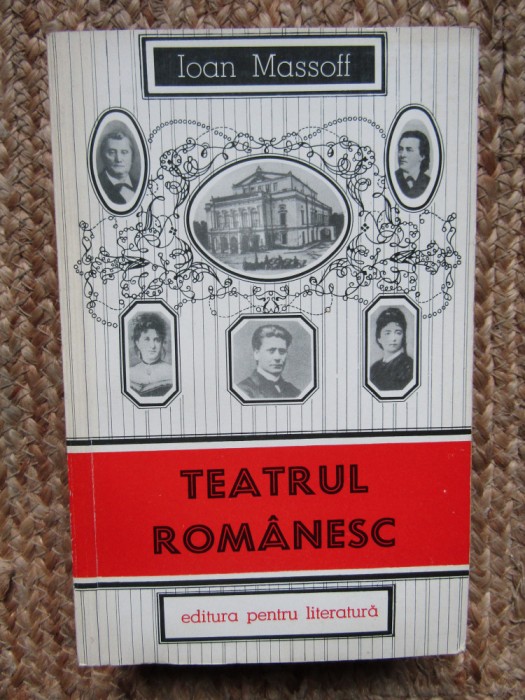 IOAN MASSOFF - TEATRUL ROMANESC volumul 2