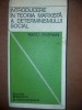 Introducere in teoria marxista a determinismului social- Radu Florian