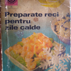 Preparate reci pentru zile calde