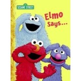 Elmo Says...