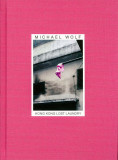 Michael Wolf &ndash; Hong Kong. Lost Laundry | Michael Wolf