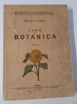 Carte veche I Todor Curs de botanica 1956 foto