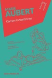 Oameni &icirc;n toată firea - Paperback brosat - Marie Aubert - Paralela 45