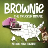 Brownie the Trucker Mouse