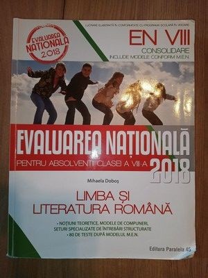 Limba si literatura romana. Evaluarea Nationala pentru absolventii clasei a 8-a - Mihaela Dobos foto