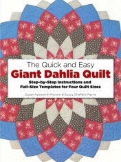 The Quick and Easy Giant Dahlia Quilt on the Sewing Machine