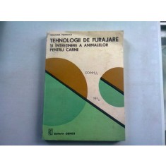 TEHNOLOGII DE FURAJARE SI INTRETINEREA ANIMALELOR PENTRU CARNE - NICULINA VISINESCU