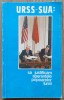 URSS-SUA: sa justificam sperantele popoarelor lumii