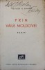 Prin Văile Moldovei - Theodor G. Emandi, 1940, Cartea Rom&acirc;nească, Geografie, Carte Veche, Limba Rom&acirc;nă