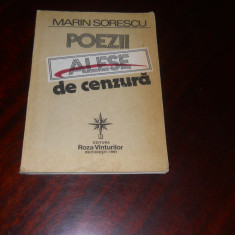 Marin Sorescu - Poezii alese de cenzura , Editura Roza Vinturilor, 1991