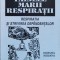 Tainele Marii Respiratii Respiratia Si Strivirea Dependentelo - Alexandru Dobos , A1123