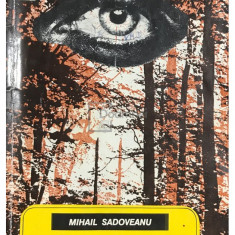 Mihail Sadoveanu - Baltagul (editia 1998)