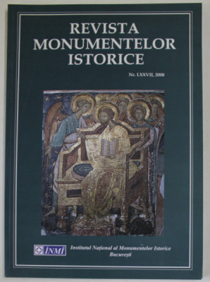 REVISTA MONUMENTELOR ISTORICE , NR. LXXVII , 2008 foto