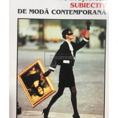 Doina Berchină - Mic dicționar subiectiv de modă contemporană (editia 1998)
