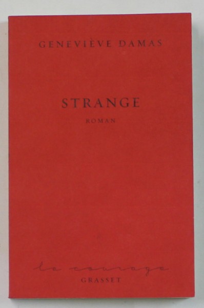 STRANGE par GENEVIEVE DAMAS , roman , 2023