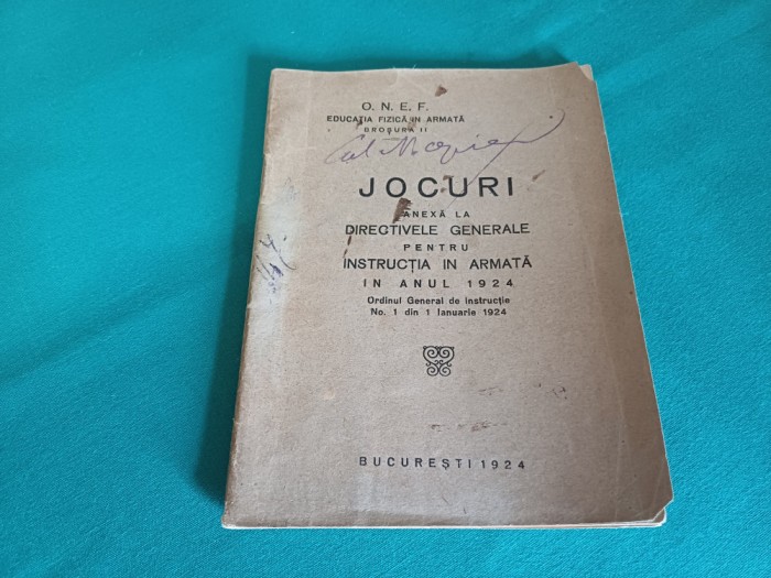 O.N.E.F EDUCAȚIA FIZICĂ &Icirc;N ARMATĂ * JOCURI ANEXĂ LA DIRECTIVELE GENERALE /1924 * 54