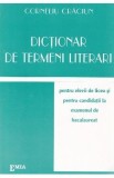 Dictionar de termeni literari pentru elevii de liceu si pentru BAC - Corneliu Craciun
