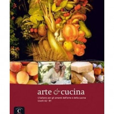 Arte e cucina - Paperback brosat - Rosanna Brambilla - Casa Delle Lingue