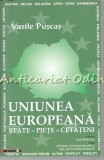 Cumpara ieftin Uniunea Europeana - Vasile Puscas, Eikon, 2011, 351 pagini, Carte de Politica