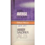 Averse izolate. Salonul alb