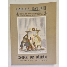 Izvodiri din batrani de Dumitru Furtuna Cu desene de Ioana Jurgea