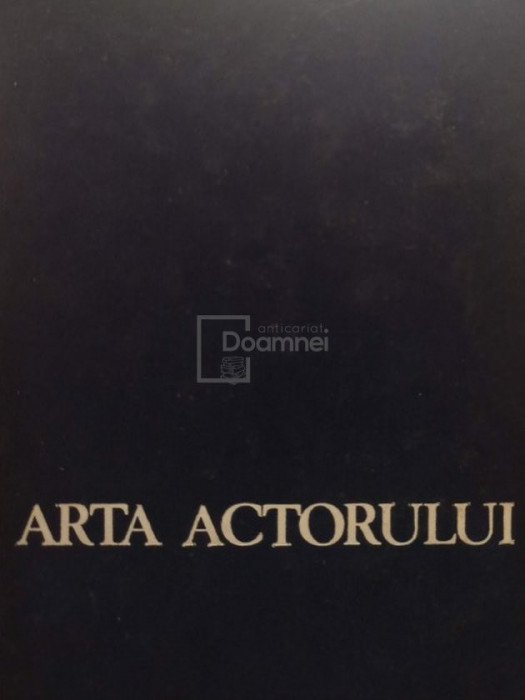 George Dem Loghin - Arta actorului (editia 1970)