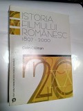 ISTORIA FILMULUI ROMANESC1897-2000 - CALIN CALIMAN