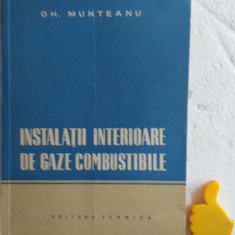 Instalatii interioare de gaze combustibile Proiectare, executare, Gh Munteanu