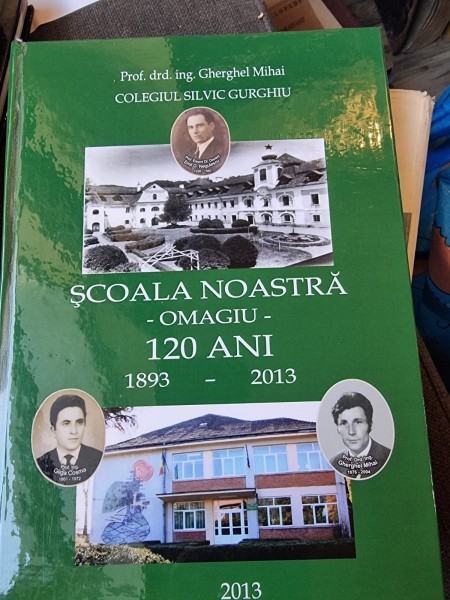 Gherghel Mihai - Scoala Noastra - Omagiu - 120 ani