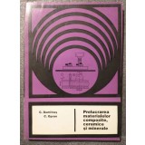 C. Dumitraș; C. Opran - Prelucrarea materialelor compozite, ceramice și minerale