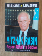 YITZHAK RABIN- PEACE KILLED ITS SOLDIER foto