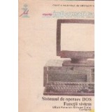 Sistemul de operare DOS - Functii Sistem